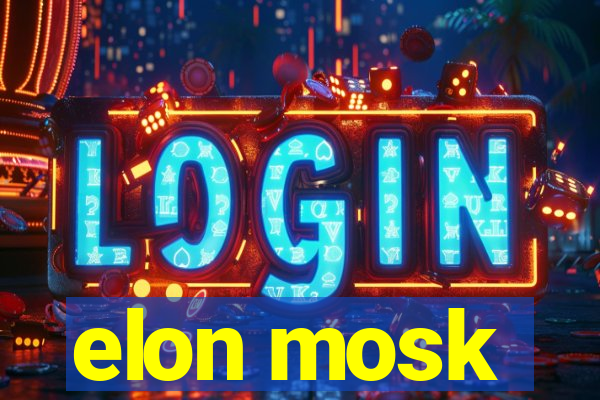 elon mosk